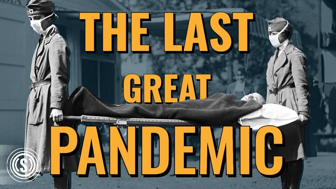 The Spanish Flu: A Look at the Last Great Pandemic