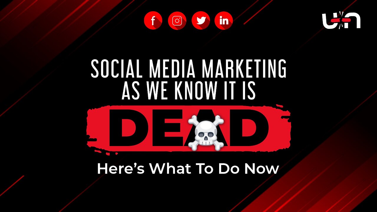Unshackled Life - Social Media Marketing As We Know It Is ☠️. Here’s What To Do Now