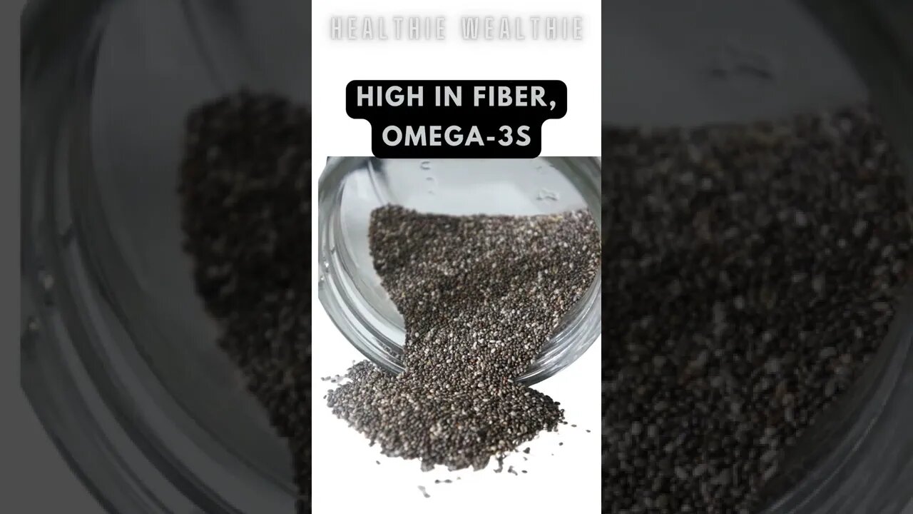 Chia Seeds: Unbelievably Healthy || Healthie Wealthie