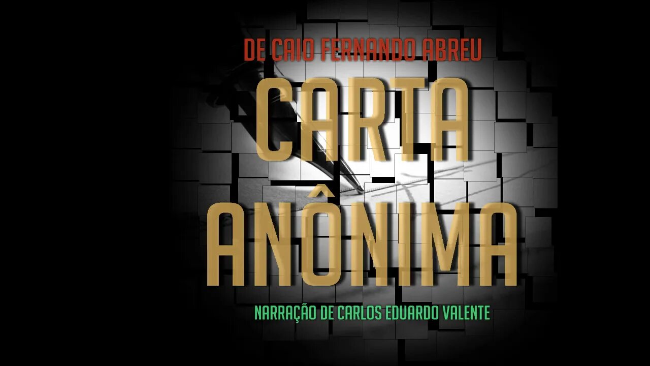 AUDIOBOOK - CARTA ANÔNIMA - de Caio Fernando Abreu