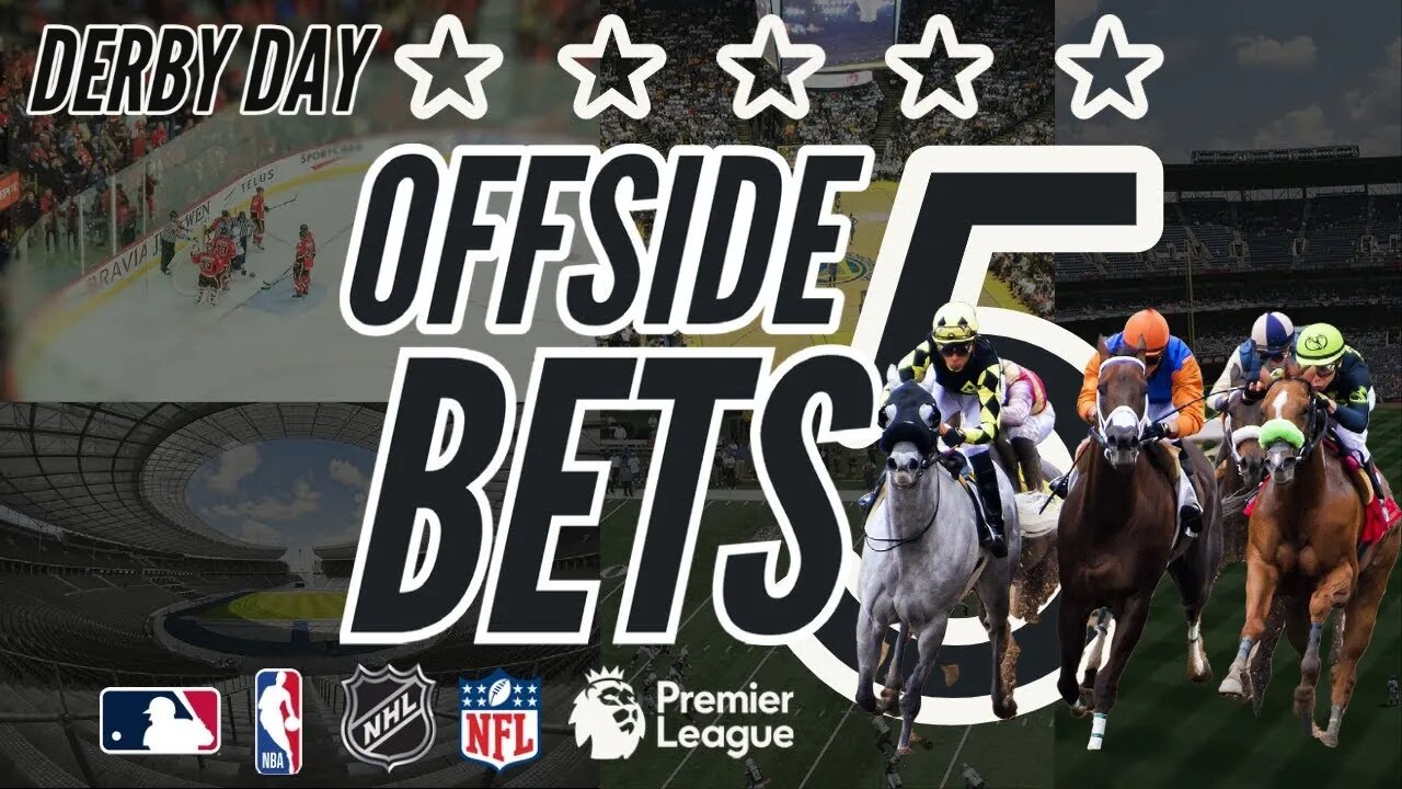 Kentucky Derby Bets - OFFSIDE 5 Bets for Kentucky Derby Day May 2nd