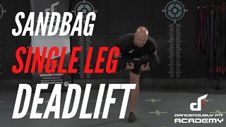 Sandbag Single Leg Deadlift (Demonstration)