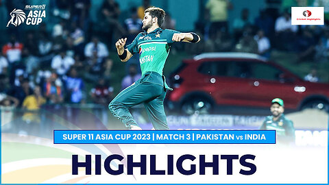 Full Highlights | Pakistan vs India | Super11 Asia Cup 2023 | Match 3 | Cricket Highlights Official