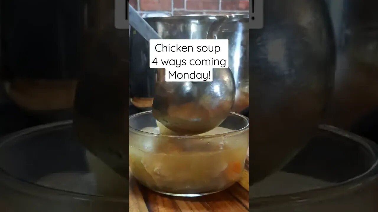 chicken soup from scratch with 4 hearty ways to serve. video MONDAY MORNING!