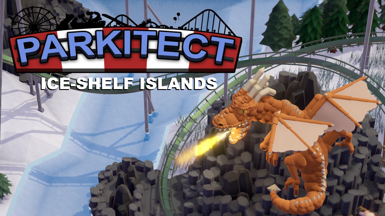 Parkitect Campiagn - Ice-Shelf Islands - Episode 11