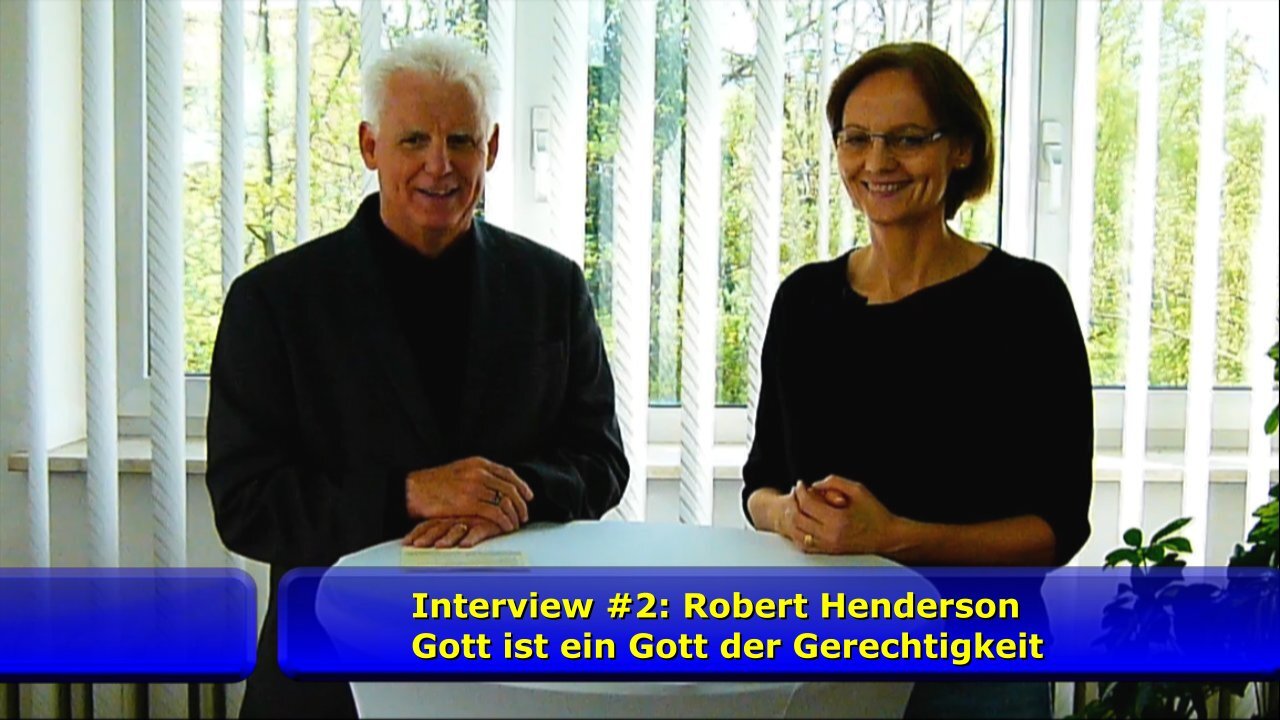 Robert Henderson - Gott ist ein Gott der Gerechtigkeit (April 2018)