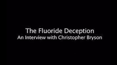 THE FLUORIDE DECEPTION