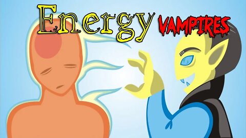 Energy Vampires