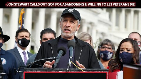 Jon Stewart Calls Out GOP For Abandoning & Willing To Let Veterans Die