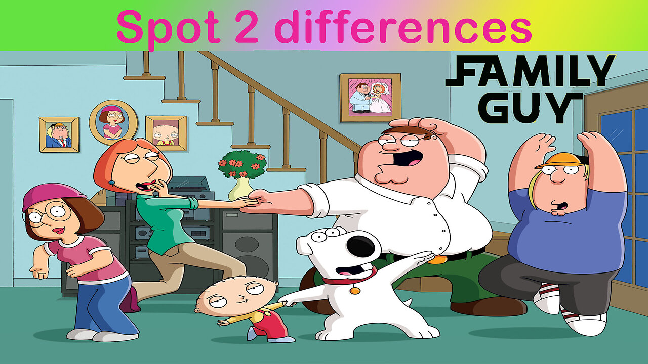 Family guy part 2 - Find the two differences - Brain games and puzzles welcome and try...