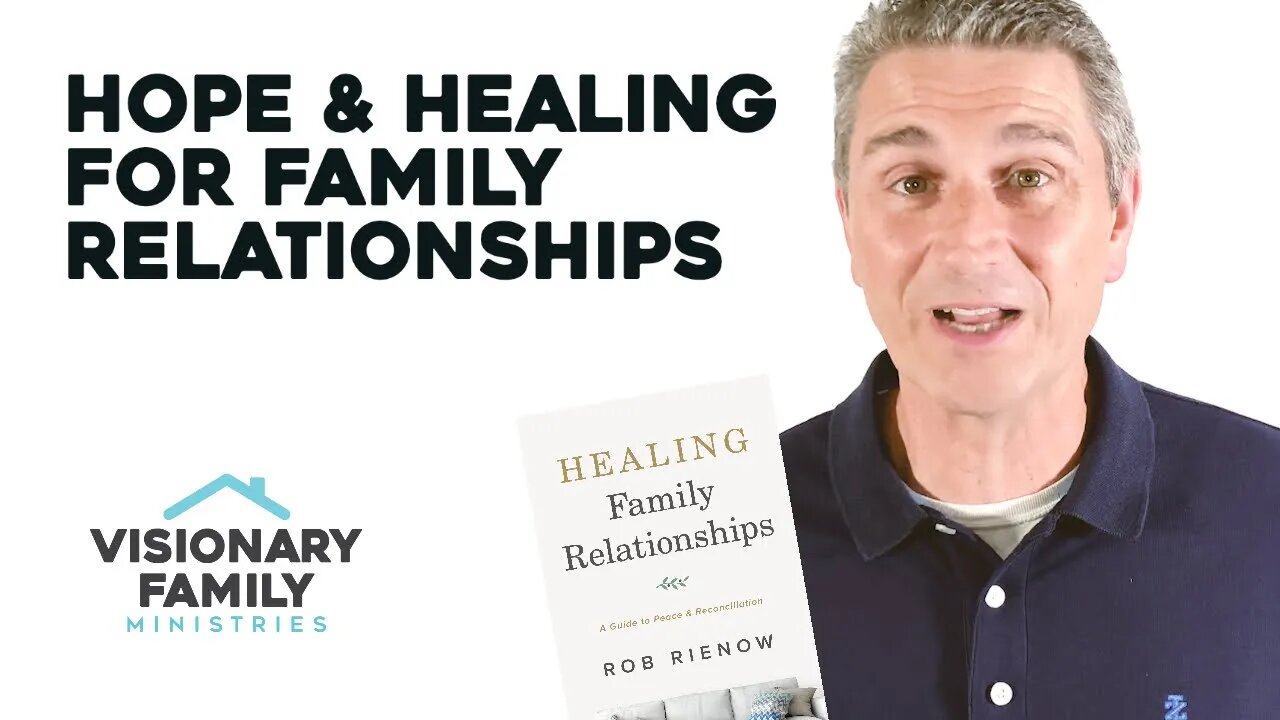 Healing Family Relationships