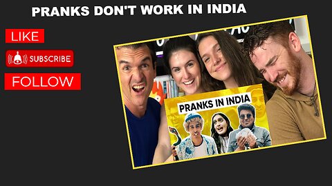 Pranks Don't Work In India