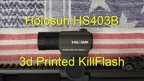 Holosun HS403B 3d Printed KillFlash