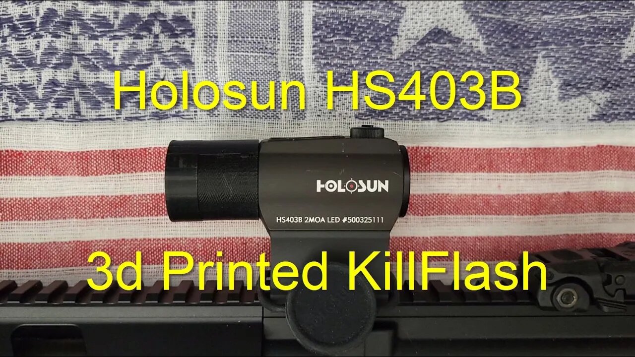 Holosun HS403B 3d Printed KillFlash