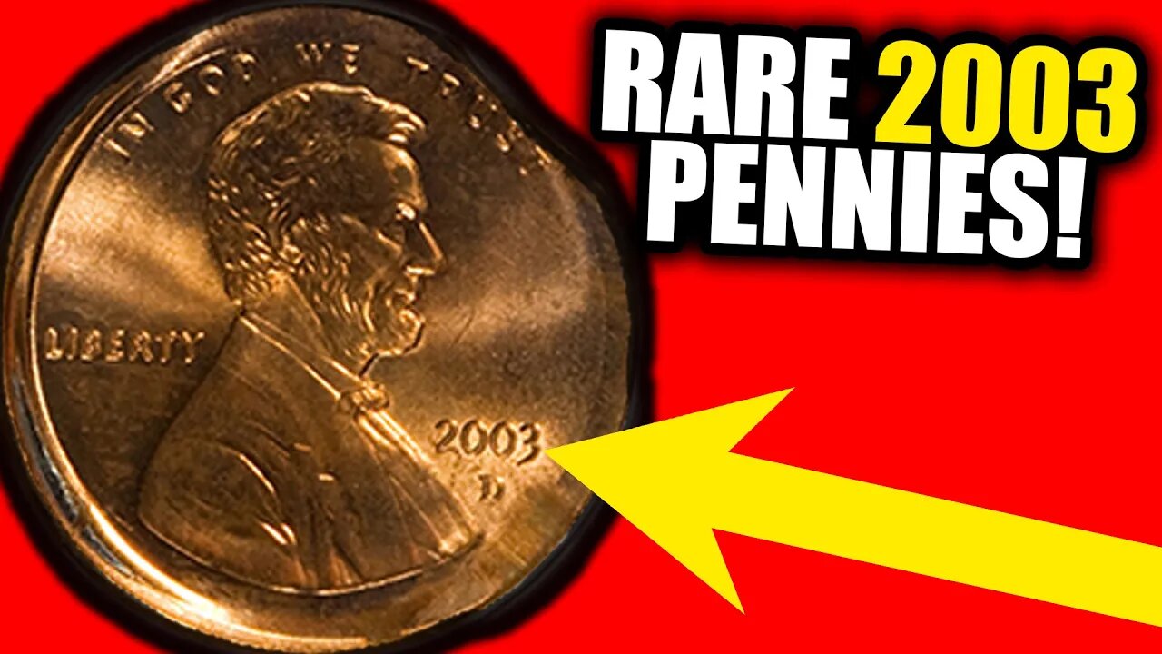 2003 PENNIES THAT ARE VALUABLE COINS!! Is your Penny Worth Money?