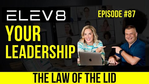 Leadership Law #1… The Law of The Lid