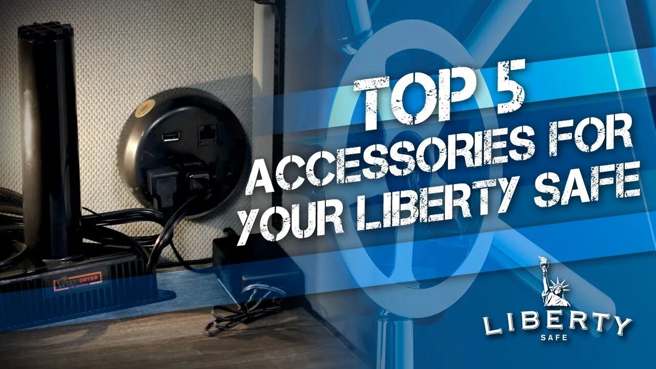 Liberty Safe's Top 5 Accessories of 2022