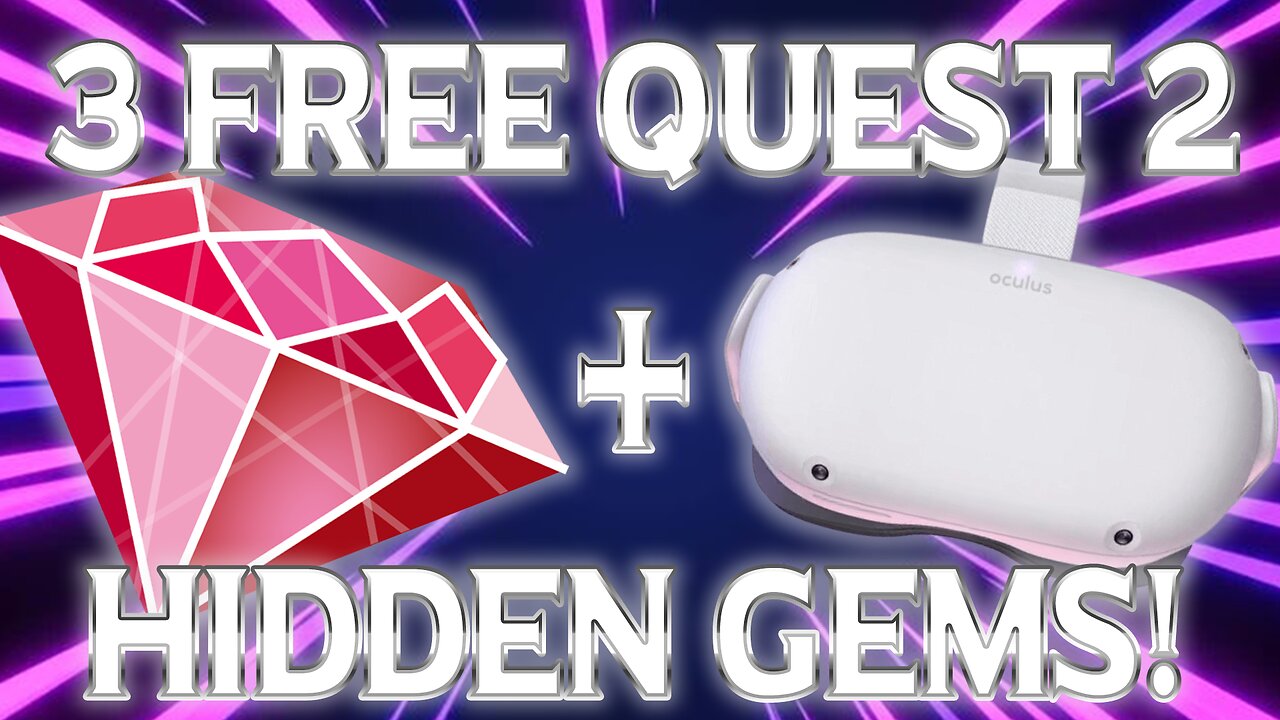 Quest 2 Hidden Gems