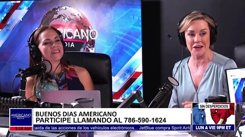 BUENOS DIAS AMERICANO 07-29-22