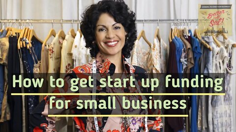 How to get start up funding for small business