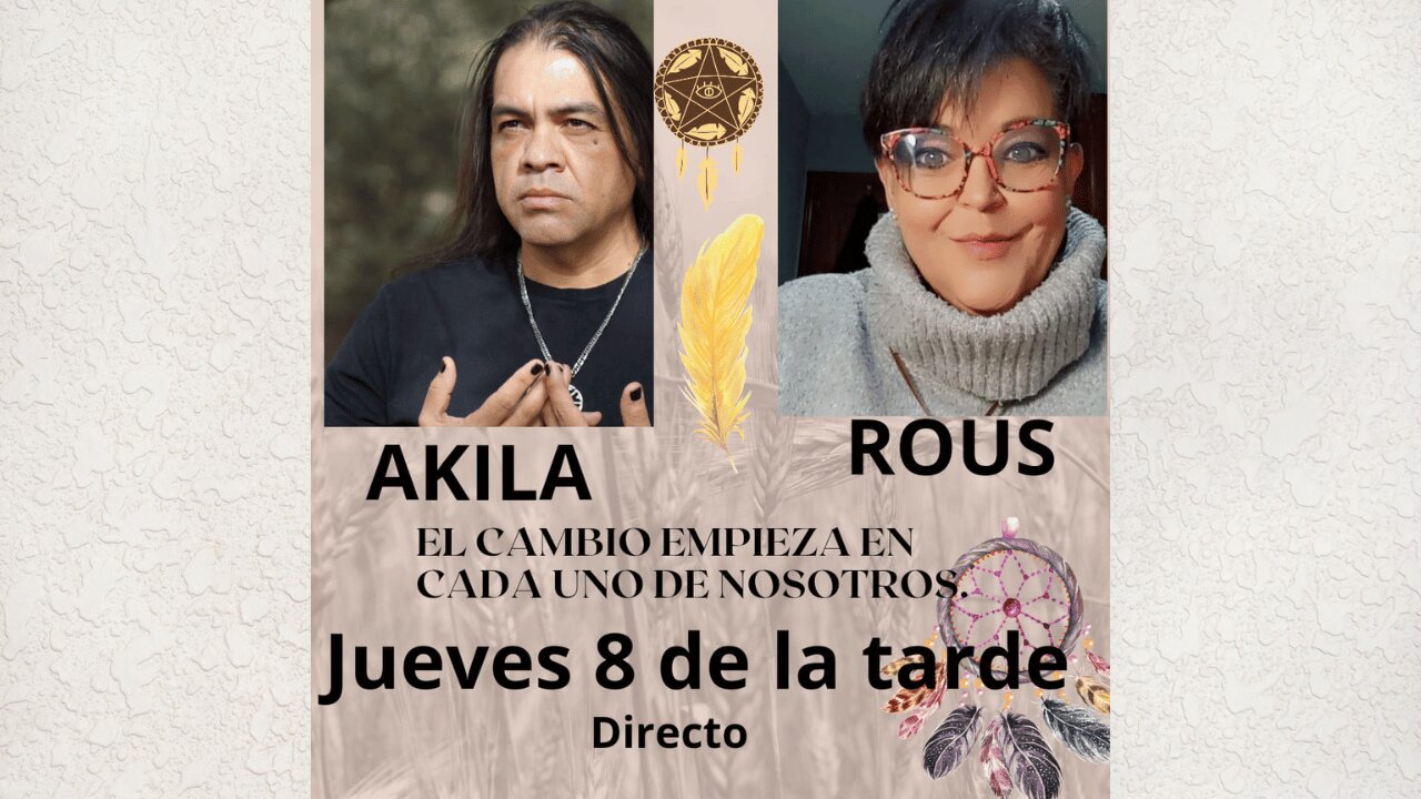 El Cambio Empieza en cada uno de Nosotros con Akila Gongury Lobo y Rous