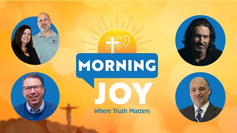 Morning Joy - Truth Matters