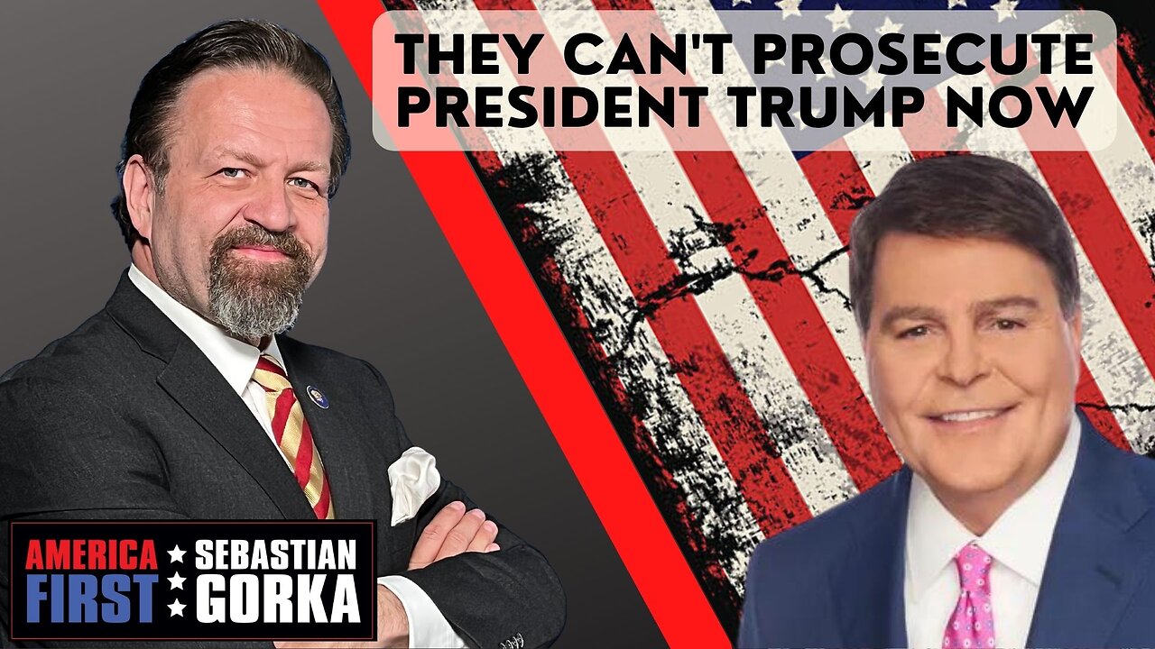 They can't prosecute President Trump now. Gregg Jarrett with Sebastian Gorka on AMERICA First