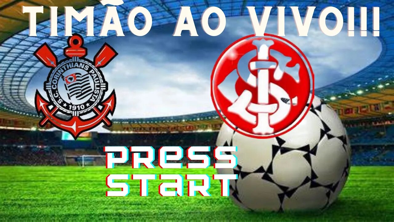 Internacional x Corinthians ao vivo com imagens!