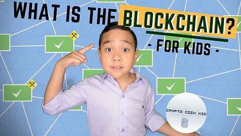 Blockchain for kids