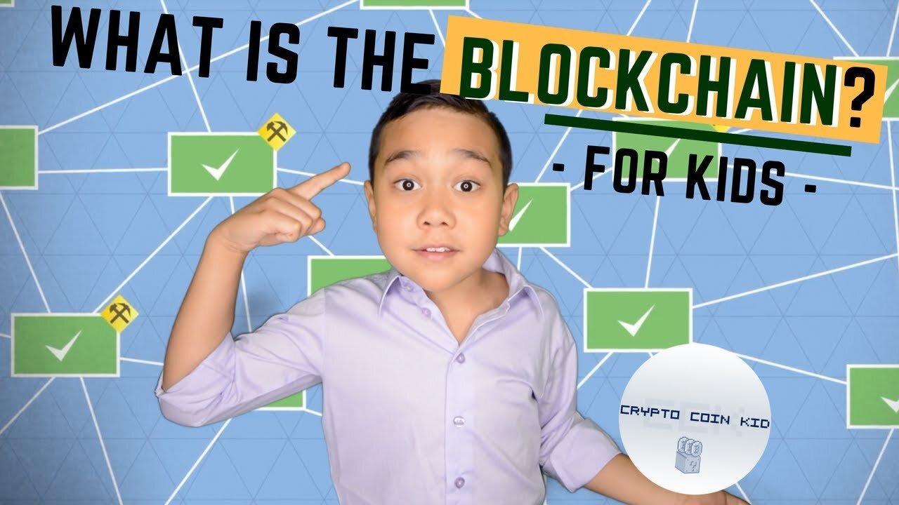 Blockchain for kids