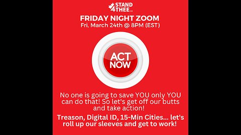Stand4THEE Friday Night Zoom March 24 2023