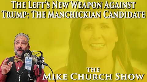 The Lefts New Weapon Against Trump, The Manchickian Candidate