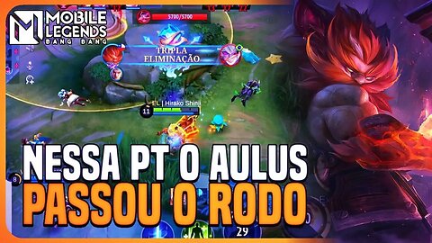 AMASSEI TODOS DE DE AULUS NA MARRETADA!! O MELHOR HERÓI SOLOQ | MLBB