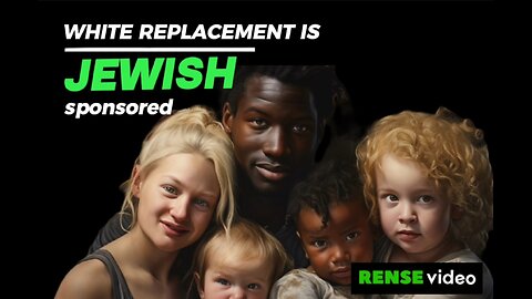 White replacement is jew sponsored