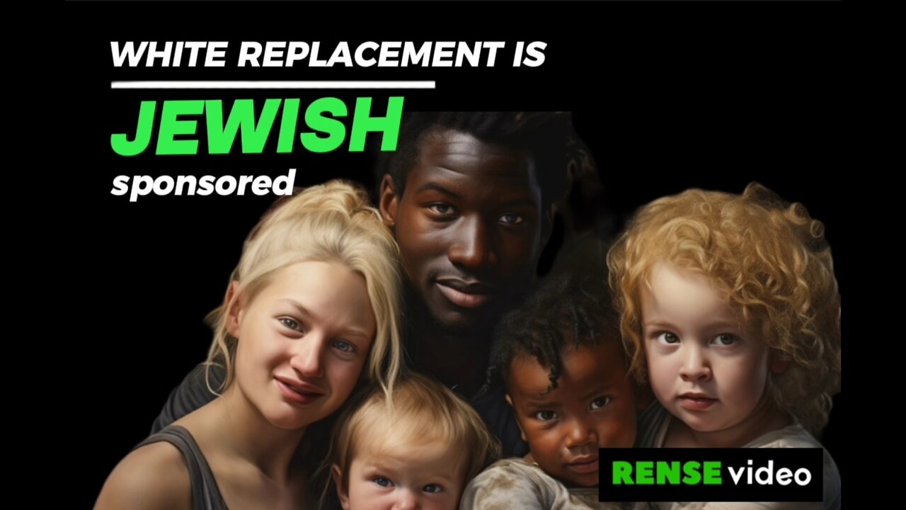 White replacement is jew sponsored