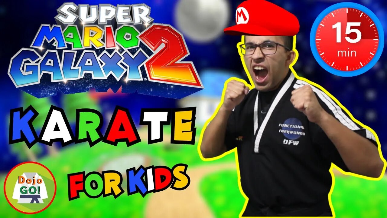 15 Minute Karate Lesson For Kids | Super Mario Galaxy 2 | Dojo Go!