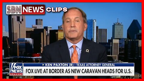 TX Ag on Migrant Caravan Nearing Border: 'We Aren't Able to Keep Track of Them' - 5173