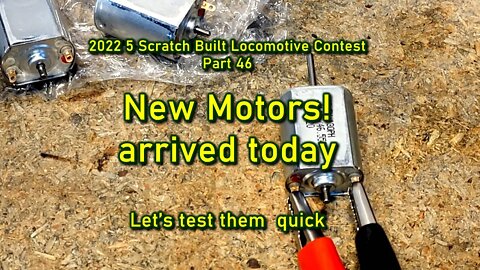 2022 Contest Part 46 New Motors Arrived