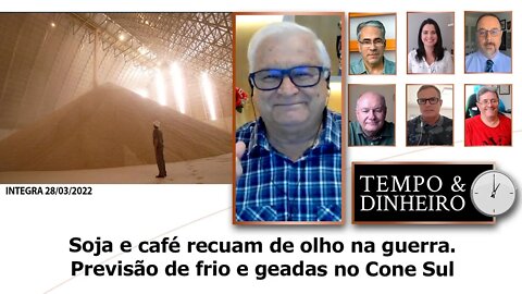 Soja e café recuam de olho na guerra . Previsão de frio e geadas no Cone Sul