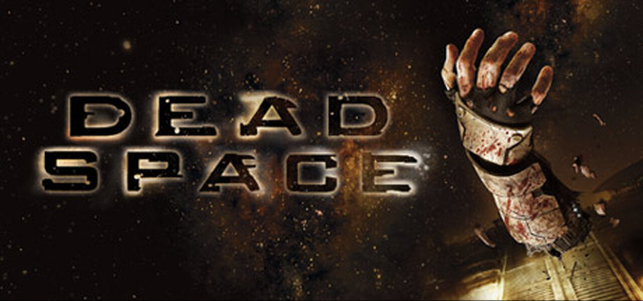 Dead Space playthrough - Chapter 6: Environmental Hazard