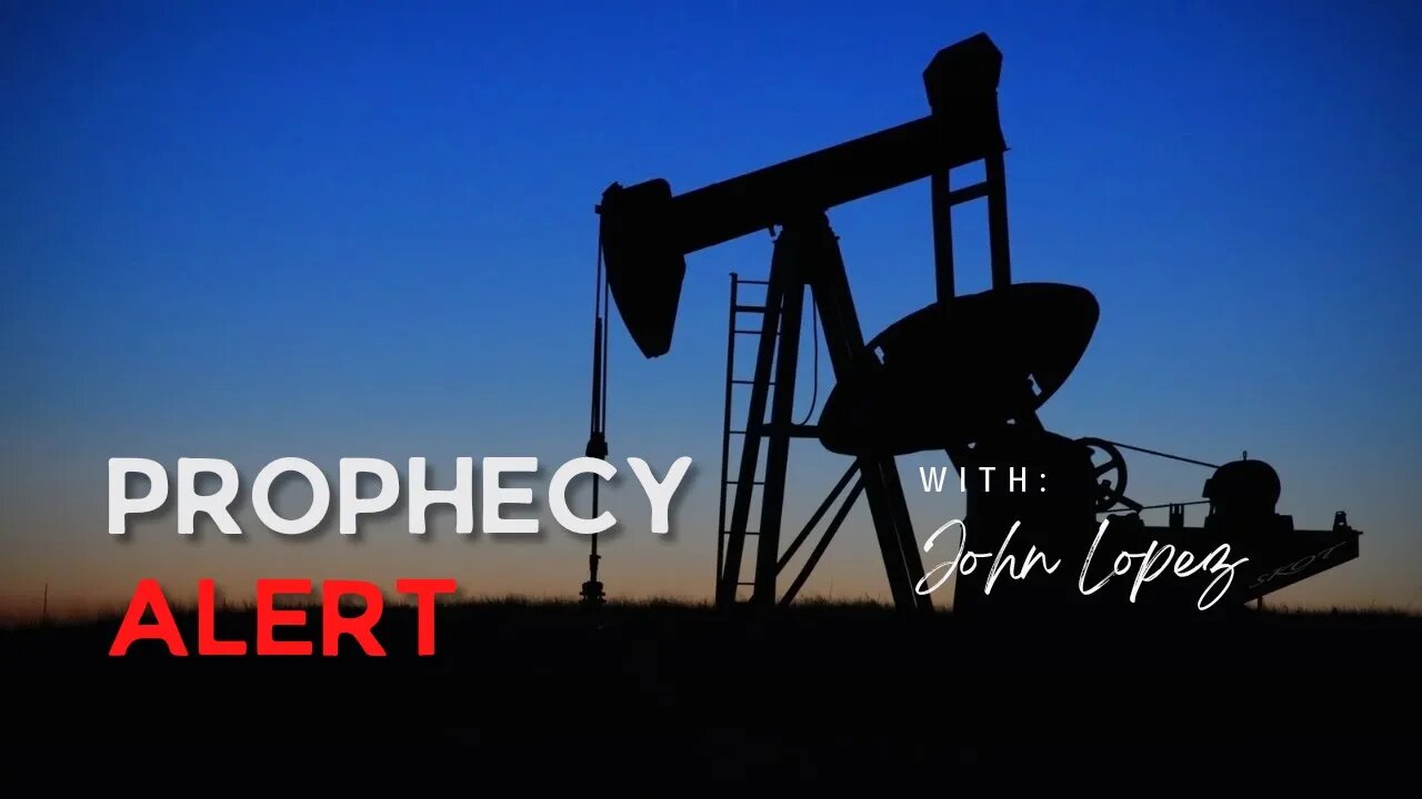 Prophecy Alert: Vision of Oil, America & Russia