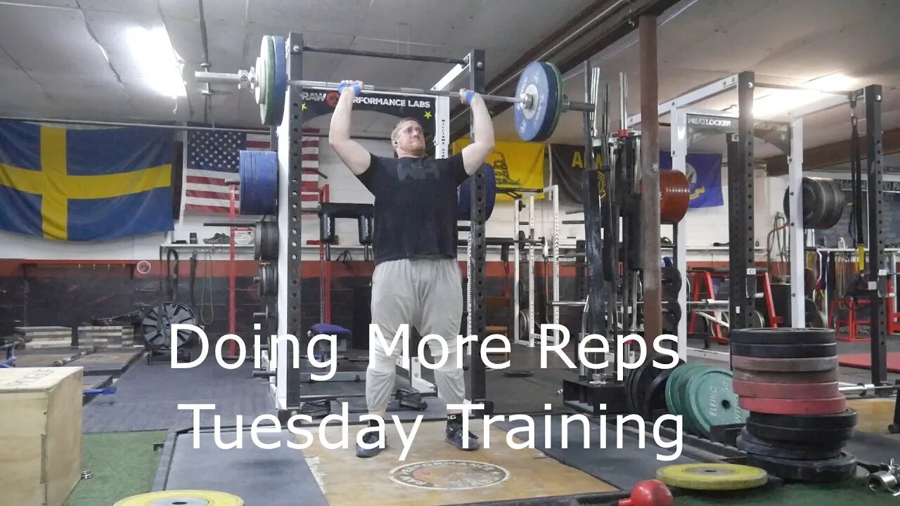 Doing More Reps - Tuesday Training