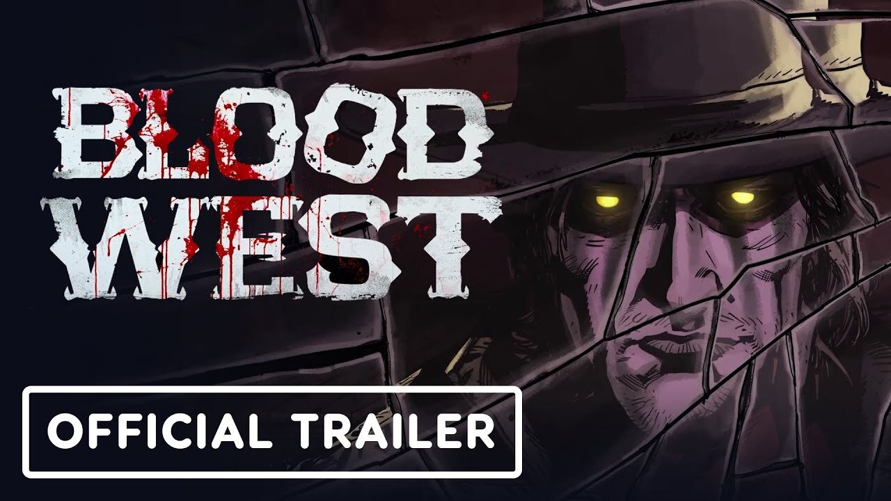 Blood West - Official Launch Trailer