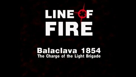 Balaclava 1854 (Line of Fire, 2001)