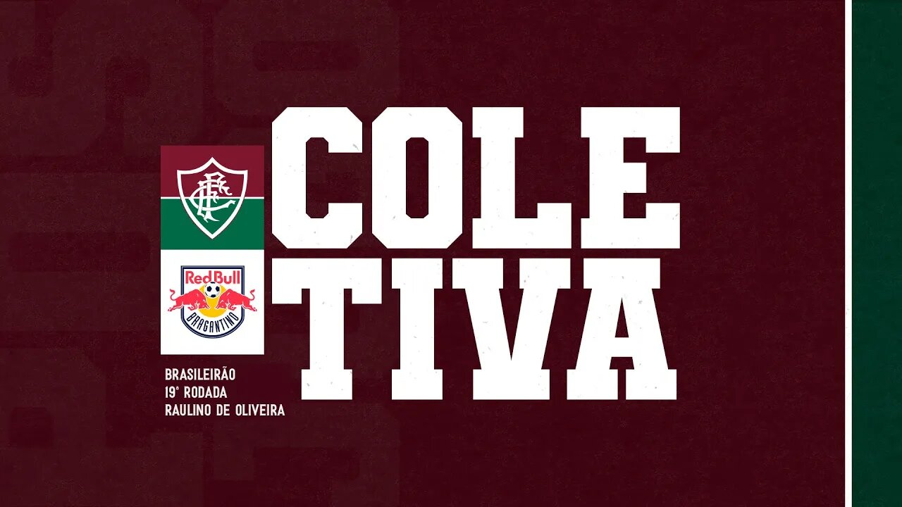 FLUTV - COLETIVA - FLUMINENSE 2 X 1 RB BRAGANTINO - 19ª RODADA | CAMPEONATO BRASILEIRO 2022