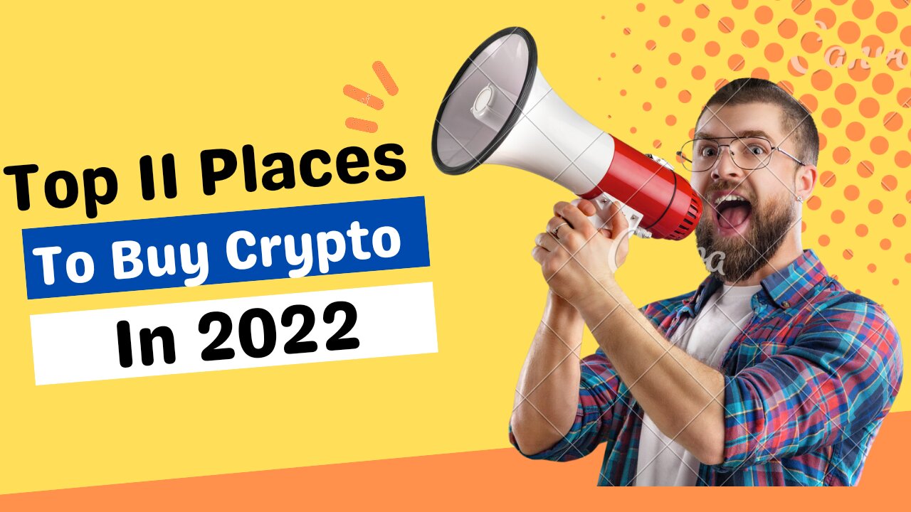 11 Best Places To Buy Bitcoin In 2022 | How To Invest In Bitcoin