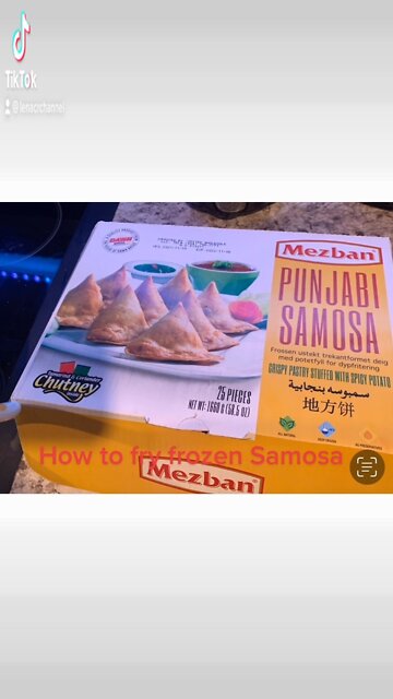 HOW TO FRY FROZEN SAMOSAS!!