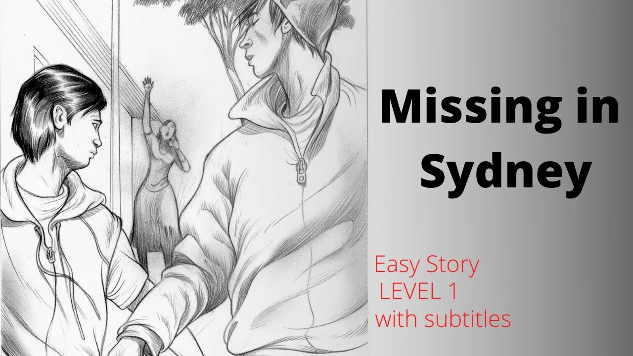 Learn English through story | Missing in Sydney, English story with subtitles.