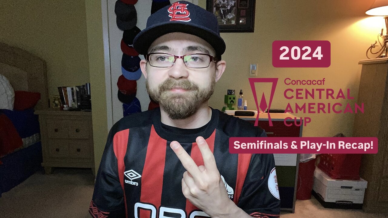 RSR6: 2024 CONCACAF Central American Cup Semifinals & Play-In Recap!