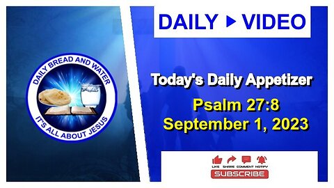 Today's Daily Appetizer (Psalms 27:8)